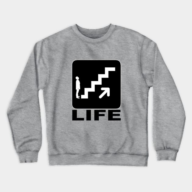 Life is not for the weak Crewneck Sweatshirt by Sinmara